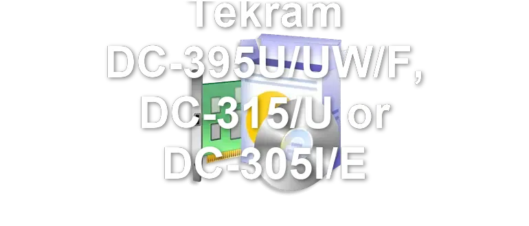Tekram DC-395U/UW/F, DC-315/U or DC-305I/E