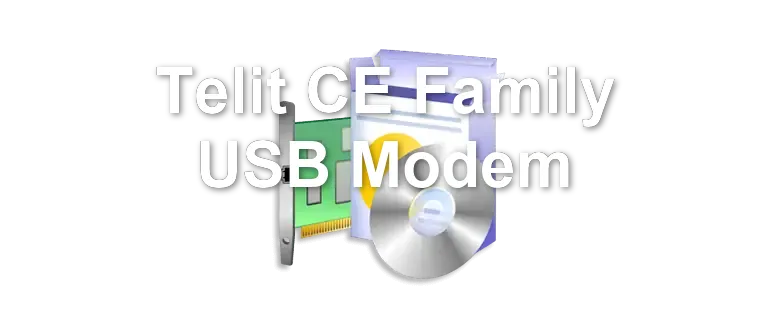 Telit CE Family USB Modem