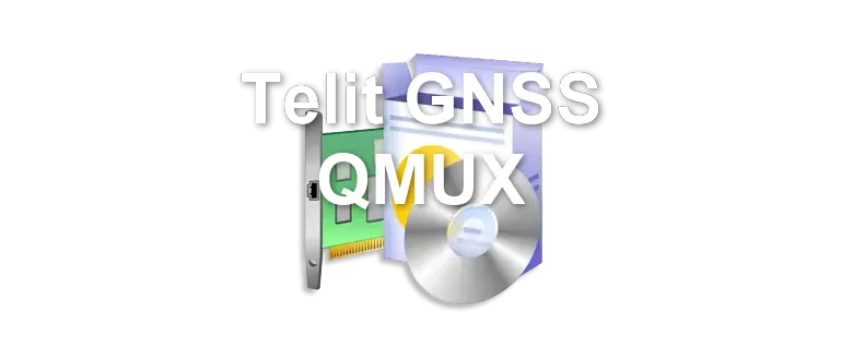 Telit GNSS QMUX