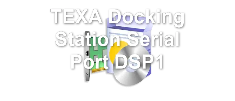 TEXA Docking Station Serial Port DSP1