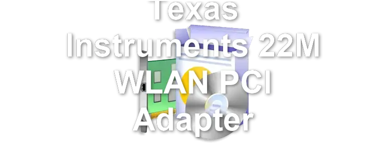 Texas Instruments 22M WLAN PCI Adapter