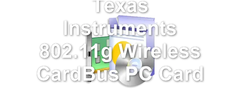 Texas Instruments 802.11g Wireless CardBus PC Card