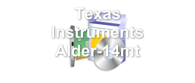 Texas Instruments Alder-14mt