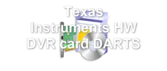Texas Instruments HW DVR card DARTS