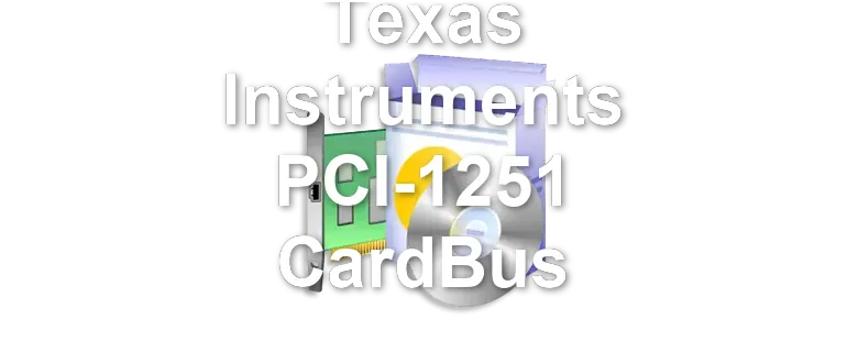 Texas Instruments PCI-1251 CardBus