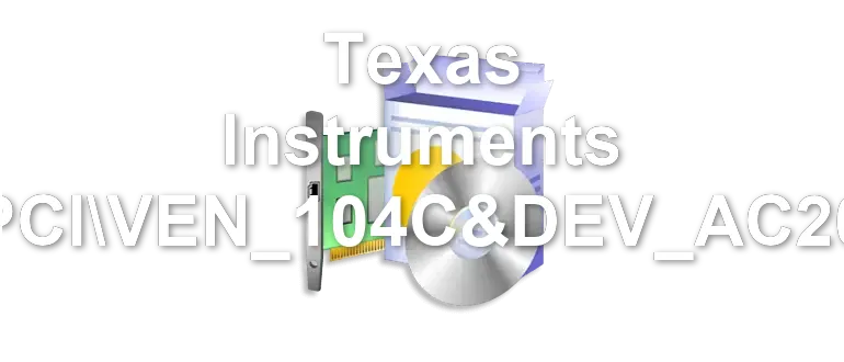Texas Instruments PCIVEN_104C&DEV_AC20