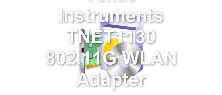 Texas Instruments TNET1130 802.11G WLAN Adapter