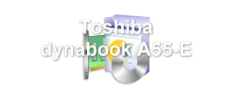 Toshiba dynabook A55-E