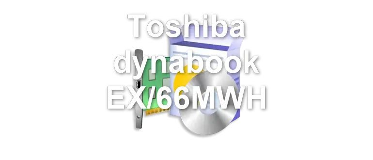 Toshiba dynabook EX/66MWH