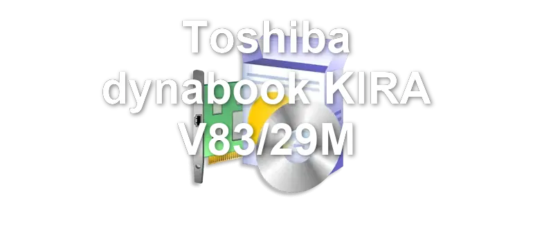 Toshiba dynabook KIRA V83/29M