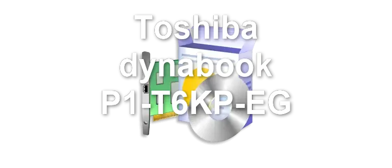 Toshiba dynabook P1-T6KP-EG