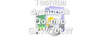 Toshiba dynabook Qosmio GXW/70LW
