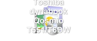 Toshiba dynabook Qosmio T551/T6DW