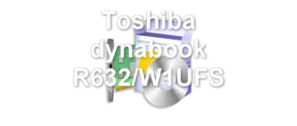 Toshiba dynabook R632/W1UFS