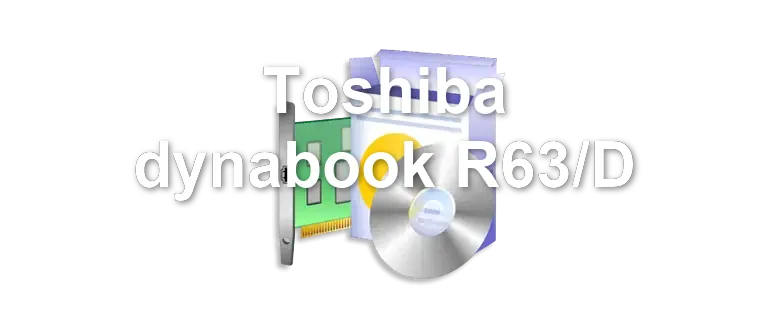 Toshiba dynabook R63/D