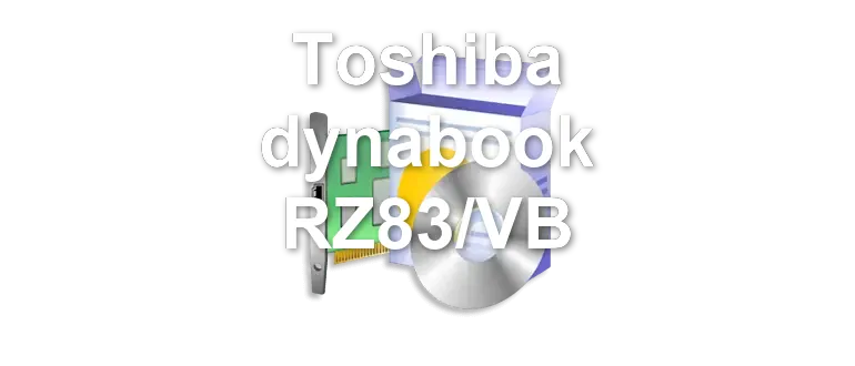 Toshiba dynabook RZ83/VB