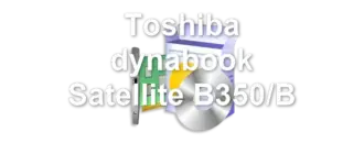 Toshiba dynabook Satellite B350/B