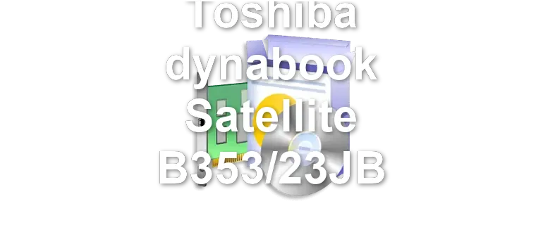 Toshiba dynabook Satellite B353/23JB