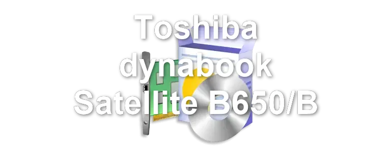 Toshiba dynabook Satellite B650/B