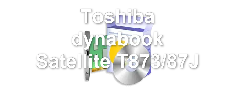 Toshiba dynabook Satellite T873/87J