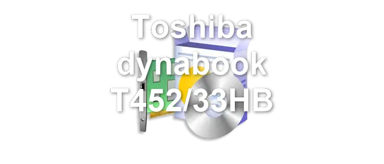 Toshiba dynabook T452/33HB