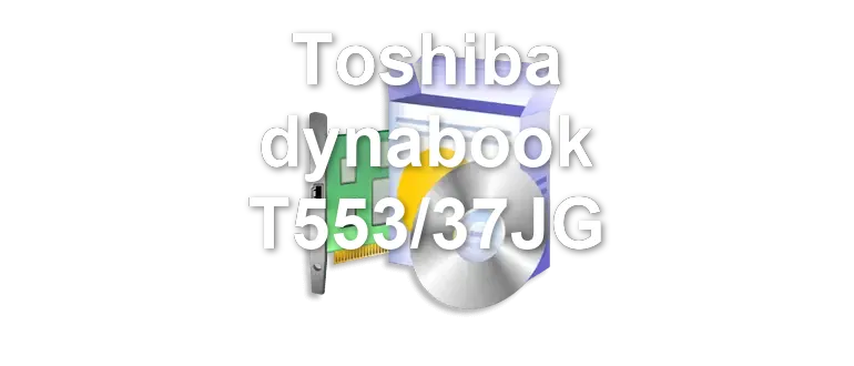 Toshiba dynabook T553/37JG