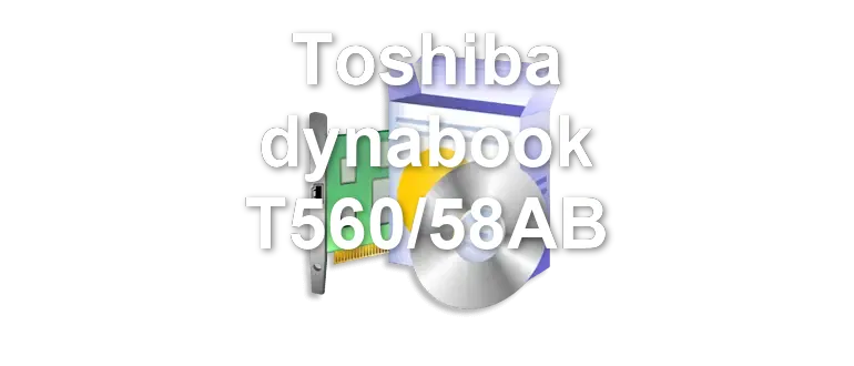 Toshiba dynabook T560/58AB