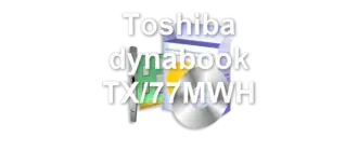Toshiba dynabook TX/77MWH