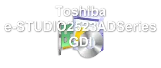 Toshiba e-STUDIO2523ADSeries GDI