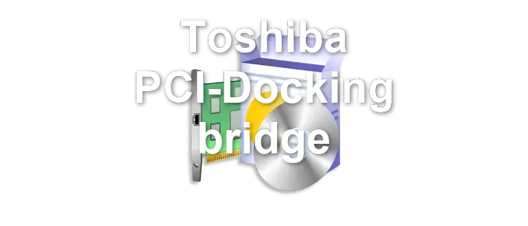 Toshiba PCI-Docking bridge