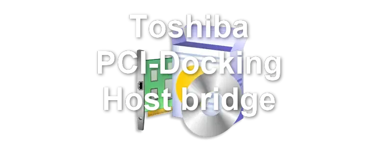 Toshiba PCI-Docking Host bridge