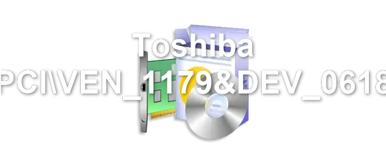 Toshiba PCIVEN_1179&DEV_0618