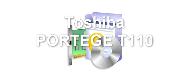 Toshiba PORTEGE T110