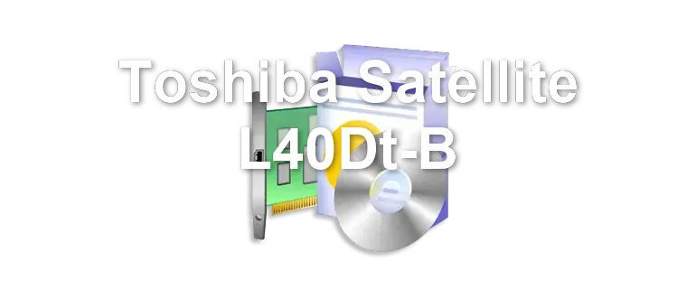 Toshiba Satellite L40Dt-B