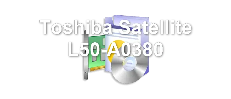 Toshiba Satellite L50-A0380