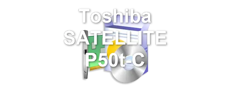Toshiba SATELLITE P50t-C