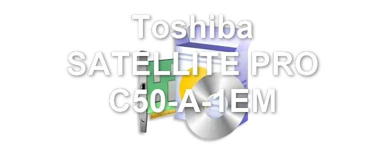 Toshiba SATELLITE PRO C50-A-1EM