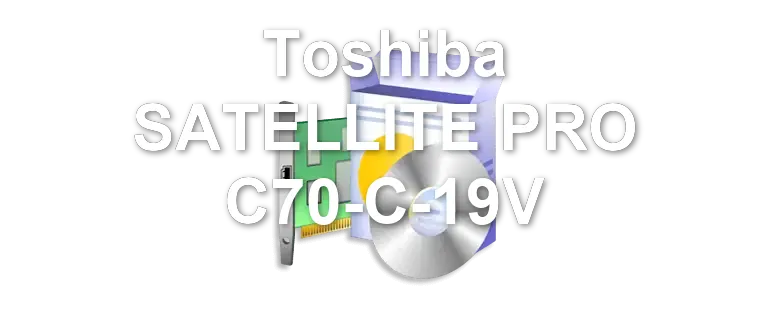 Toshiba SATELLITE PRO C70-C-19V