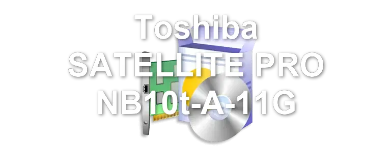 Toshiba SATELLITE PRO NB10t-A-11G