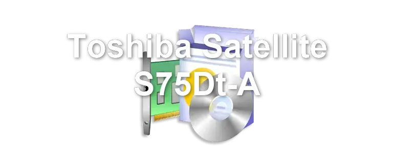 Toshiba Satellite S75Dt-A