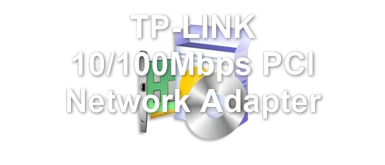 TP-LINK 10/100Mbps PCI Network Adapter