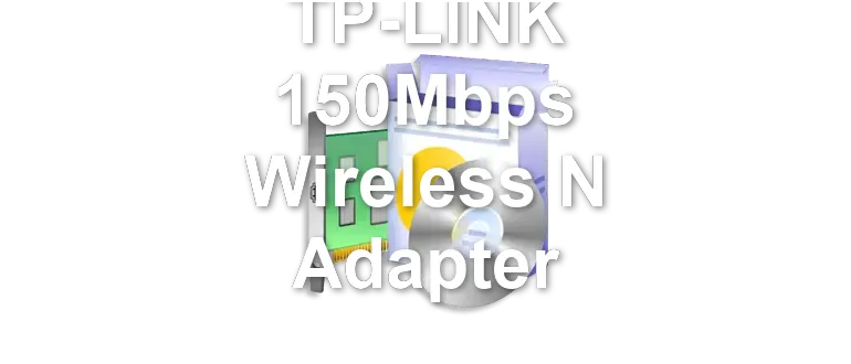 TP-LINK 150Mbps Wireless N Adapter