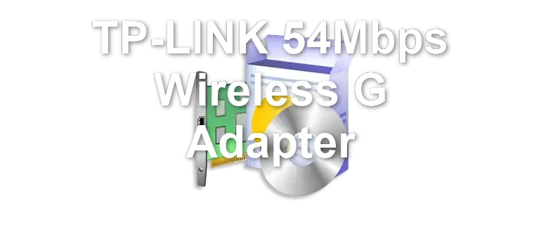 TP-LINK 54Mbps Wireless G Adapter