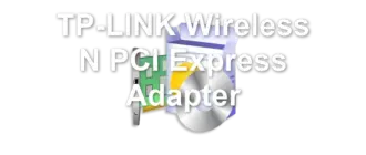 TP-LINK Wireless N PCI Express Adapter