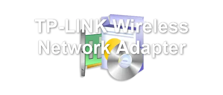 TP-LINK Wireless Network Adapter