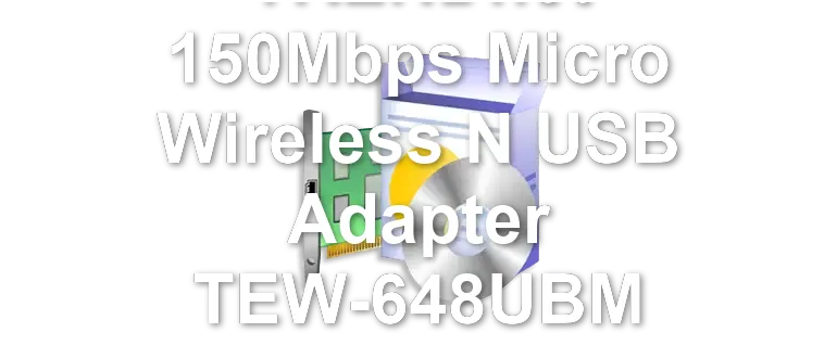 TRENDnet 150Mbps Micro Wireless N USB Adapter TEW-648UBM