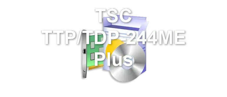 TSC TTP/TDP-244ME Plus
