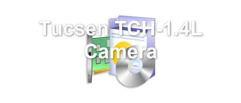 Tucsen TCH-1.4L Camera