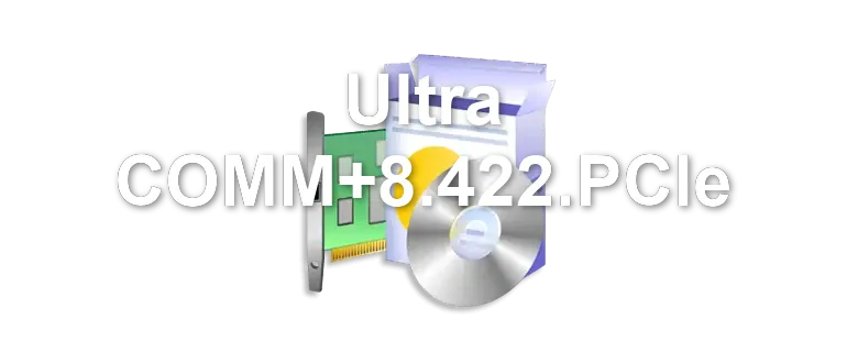 Ultra COMM+8.422.PCIe