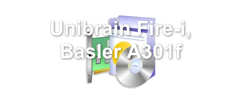 Unibrain Fire-i, Basler A301f